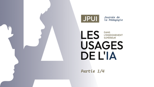 JPUI du 23 février 2026 - Partie 1 sur 4 - Les usages de l’IA dans l’enseignement supérieur