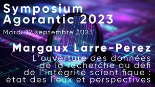 Symposium Agorantic 2023 #1/9 - Margaux Larre Perez