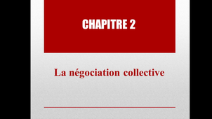 négociations collectives (partie1)